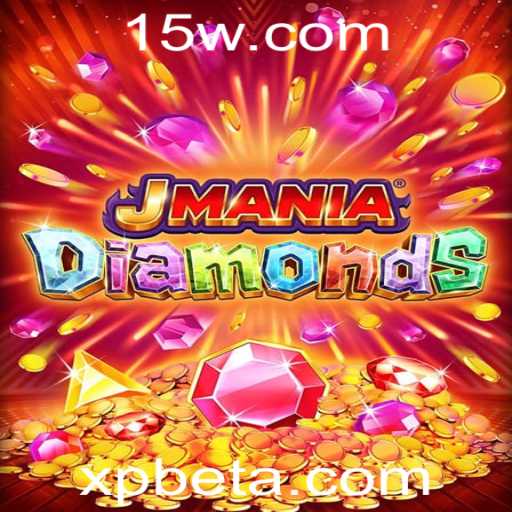 Descubra JManiaDiamonds: A Nova Sensação dos Cassinos Online com xpbet