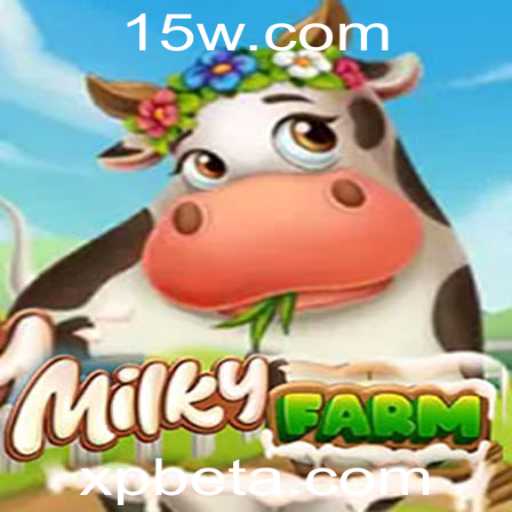 MilkyFarm: Uma Experiência Única de Jogo no Universo de xpbet